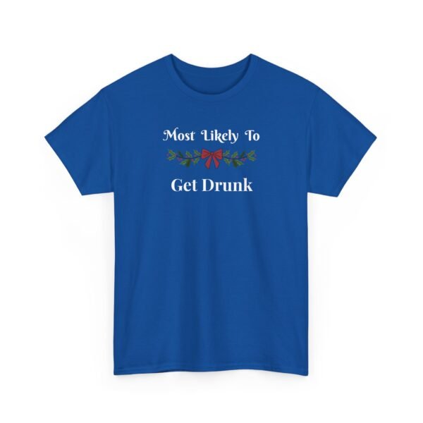 Unisex t-shirt from Twisted Angell with the sarcastic phrase “Most Likely To Get Drunk” printed on the front.