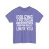 Unisex t-shirt from Twisted Angell with the sarcastic phrase “Idolizing A Politician Is Like Believing The Stripper Really Likes You” printed on the front.