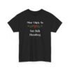 Unisex t-shirt from Twisted Angell with the sarcastic phrase “Most Likely To Say Bah Humbug” printed on the front.
