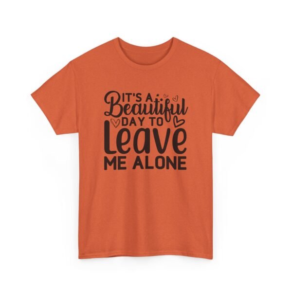 Unisex t-shirt from Twisted Angell with the sarcastic phrase “It's A Beautiful Day To Leave Me Alone” printed on the front.