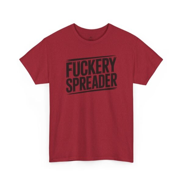 Unisex t-shirt from Twisted Angell with the sarcastic phrase “Fuckery Spreader” printed on the front.
