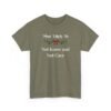 Unisex t-shirt from Twisted Angell with the sarcastic phrase “Most Likely To Not Know and Not Care” printed on the front.