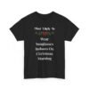 Unisex t-shirt from Twisted Angell with the sarcastic phrase “Most Likely To Wear Sunglasses Indoors On Christmas Morning” printed on the front.