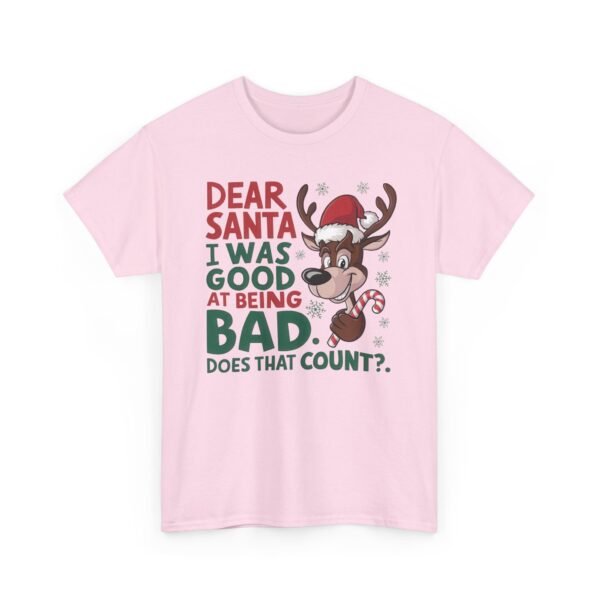 Unisex t-shirt from Twisted Angell with the sarcastic phrase “Dear Santa I Was Good at Being Bad” printed on the front.