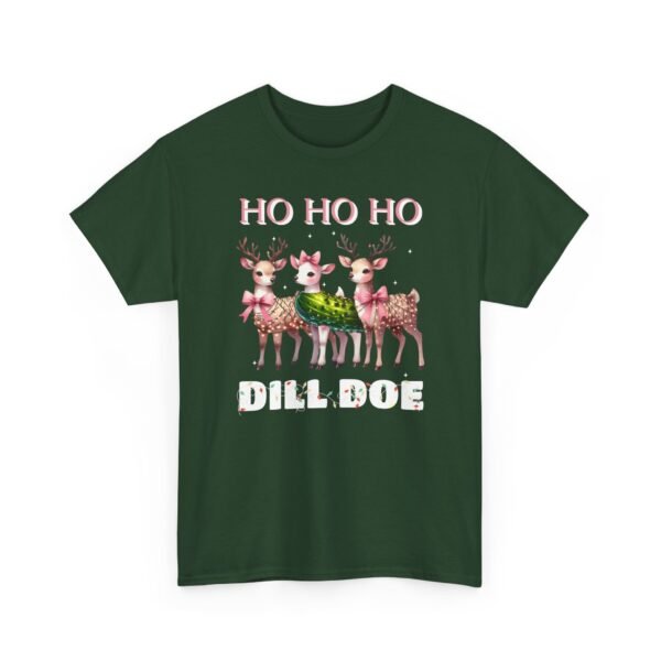 Unisex t-shirt from Twisted Angell with the sarcastic phrase “Ho Ho Ho Dill Doe” printed on the front.