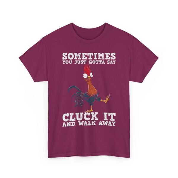 Unisex t-shirt from Twisted Angell with the sarcastic phrase “Sometimes You Just Gotta Say Cluck It And Walk Away” printed on the front.