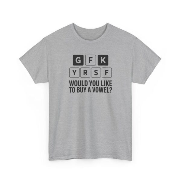 Unisex t-shirt from Twisted Angell with the sarcastic phrase “Would You Like to Buy a Vowel?” printed on the front.