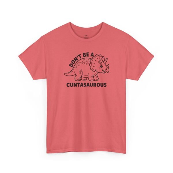 16448378630936204708_2048.jpeg Unisex t-shirt from Twisted Angell with the sarcastic phrase “Don't Be a Cuntasaurus” printed on the front.