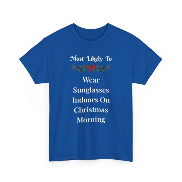 Unisex t-shirt from Twisted Angell with the sarcastic phrase “Most Likely To Wear Sunglasses Indoors On Christmas Morning” printed on the front.