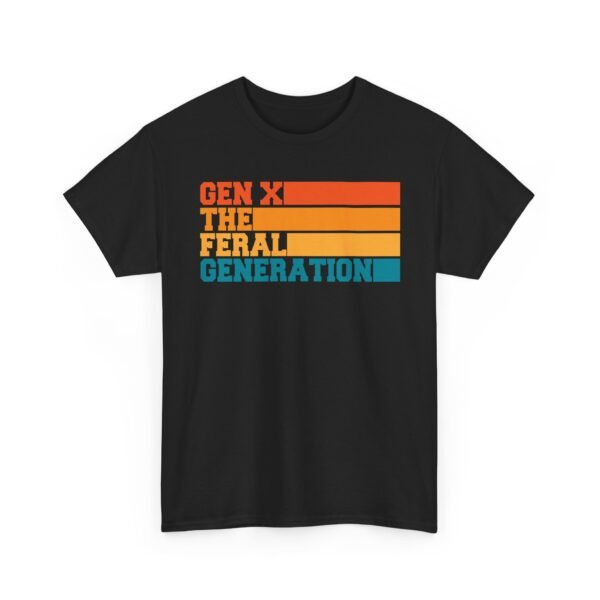 Unisex t-shirt from Twisted Angell with the sarcastic phrase “Gen X The Feral Generation” printed on the front.