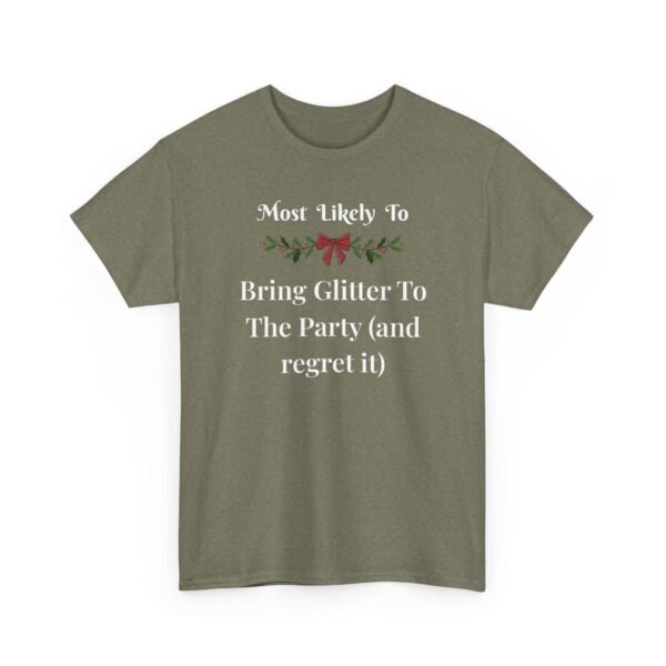 Unisex t-shirt from Twisted Angell with the sarcastic phrase “Most Likely To Bring Glitter To The Party (and regret it)” printed on the front.