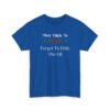 Unisex t-shirt from Twisted Angell with the sarcastic phrase “Most Likely To Forget To Hide The Elf” printed on the front.