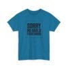 Unisex t-shirt from Twisted Angell with the sarcastic phrase “Sorry No Hablo Fucktardo” printed on the front.