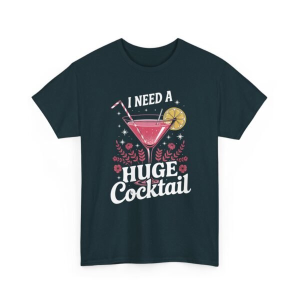 Unisex t-shirt from Twisted Angell with the sarcastic phrase “I Need a Huge Cocktail” printed on the front.