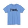 16604492297889902622_2048-1.jpeg Unisex t-shirt from Twisted Angell with the sarcastic phrase “Feral” printed on the front.
