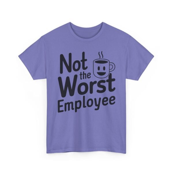 Unisex t-shirt from Twisted Angell with the sarcastic phrase “Not the Worst Employee” printed on the front.