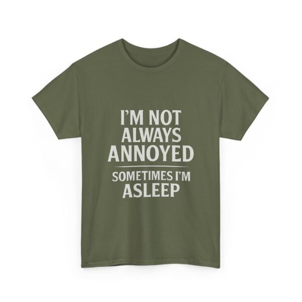 Unisex t-shirt from Twisted Angell with the sarcastic phrase “I'm Not Always Annoyed, Sometimes I'm Asleep” printed on the front.