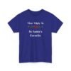 16655330689675303581_2048.jpeg Unisex t-shirt from Twisted Angell with the sarcastic phrase “Most Likely To Be Santa's Favorite” printed on the front.