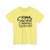 16698560442617324526_2048-1.jpeg Unisex t-shirt from Twisted Angell with the sarcastic phrase “Kinda Sweet Mostly Sarcastic” printed on the front.