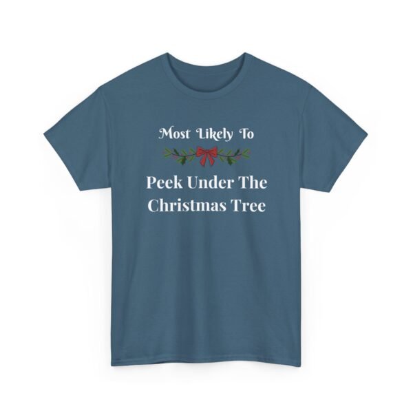 Unisex t-shirt from Twisted Angell with the sarcastic phrase “Most Likely To Peek Under The Christmas Tree” printed on the front.