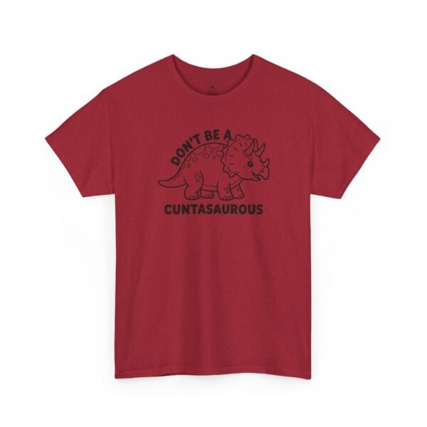 16739425477399255605_2048.jpeg Unisex t-shirt from Twisted Angell with the sarcastic phrase “Don't Be a Cuntasaurus” printed on the front.