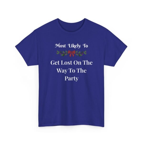 Unisex t-shirt from Twisted Angell with the sarcastic phrase “Most Likely To Get Lost On The Way To The Party” printed on the front.