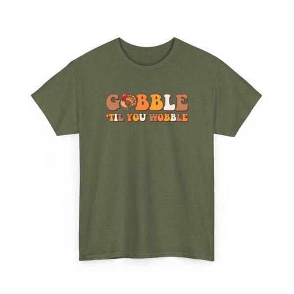 16843489710684114989_2048-1.jpeg Unisex t-shirt from Twisted Angell with the sarcastic phrase “Gobble Til You Wobble” printed on the front.