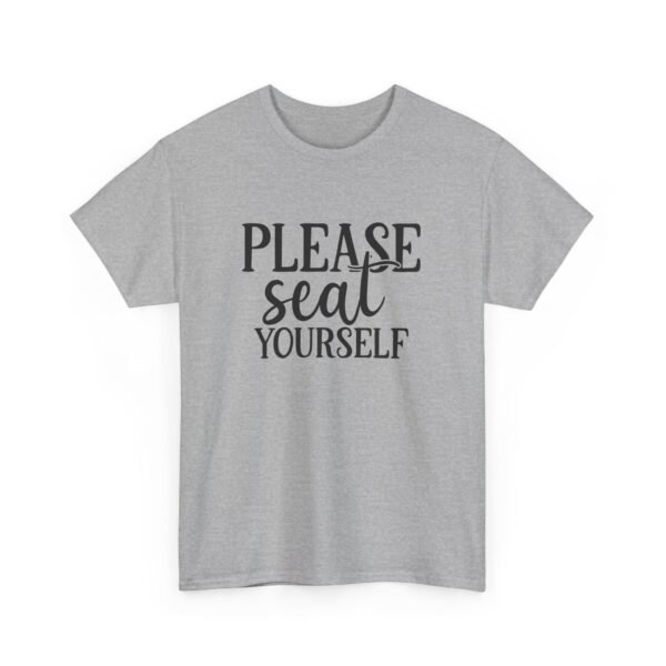 Unisex t-shirt from Twisted Angell with the sarcastic phrase “Please Seat Yourself” printed on the front.