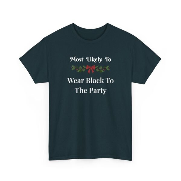 Unisex t-shirt from Twisted Angell with the sarcastic phrase “Most Likely To Wear Black To The Party” printed on the front.