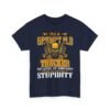 Unisex t-shirt from Twisted Angell with the sarcastic phrase “I'm A Grumpy Old Trucker, My Level Of Sarcasm Depends On Your Level Of Stupidity” printed on the front.