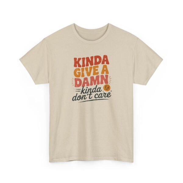 Unisex t-shirt from Twisted Angell with the sarcastic phrase “Kinda Give a Damn, Kinda Don't Care” printed on the front.