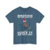 Unisex t-shirt from Twisted Angell with the sarcastic phrase “Sometimes You Just Gotta Say Cluck It And Walk Away” printed on the front.
