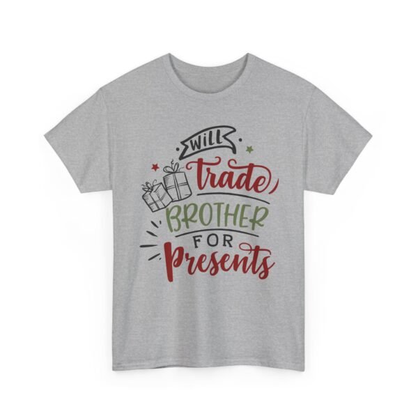 Unisex t-shirt from Twisted Angell with the sarcastic phrase “Will Trade Brother For Presents” printed on the front.