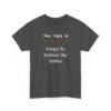 Unisex t-shirt from Twisted Angell with the sarcastic phrase “Most Likely To Forget To Defrost The Turkey” printed on the front.