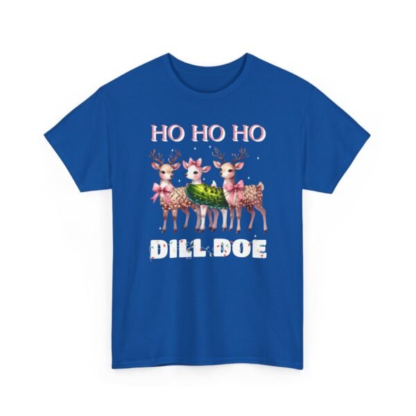 Unisex t-shirt from Twisted Angell with the sarcastic phrase “Ho Ho Ho Dill Doe” printed on the front.