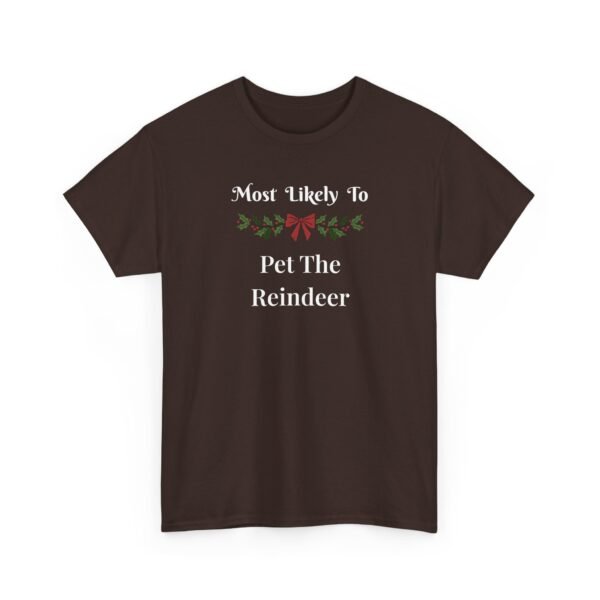 Unisex t-shirt from Twisted Angell with the sarcastic phrase “Most Likely To Pet The Reindeer” printed on the front.