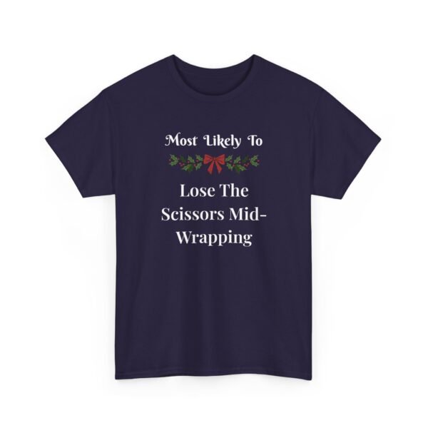 Unisex t-shirt from Twisted Angell with the sarcastic phrase “Most Likely To Lose The Scissors Mid-Wrapping” printed on the front.