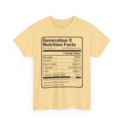 17118347913258581973_2048.jpeg Unisex t-shirt from Twisted Angell with the sarcastic phrase “Generation X Nutrition Facts” printed on the front.