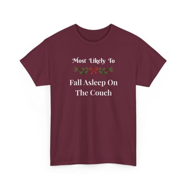 Unisex t-shirt from Twisted Angell with the sarcastic phrase “Most Likely To Fall Asleep On The Couch” printed on the front.