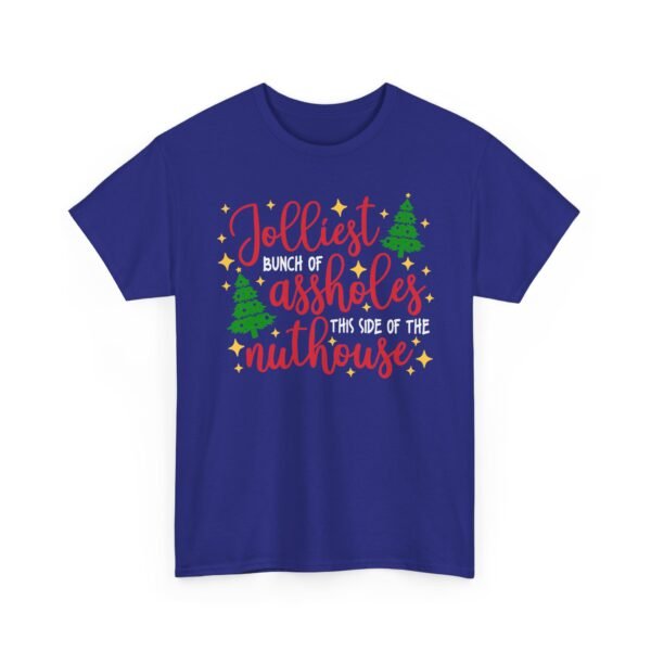 Unisex t-shirt from Twisted Angell with the sarcastic phrase “Jolliest Bunch Of Assholes This Side Of The Nuthouse” printed on the front.