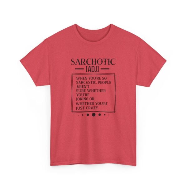 17215478295366381027_2048-1.jpeg Unisex t-shirt from Twisted Angell with the sarcastic phrase “Sarchotic, When You're So Sarcastic People Aren't Sure Whether You're Joking Or Whether You're Just Crazy” printed on the front.