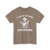 Unisex t-shirt from Twisted Angell with the sarcastic phrase “I Am Up To Some Nonsense - Raccoon Goose” printed on the front.