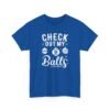 Unisex t-shirt from Twisted Angell with the sarcastic phrase “Check Out My Balls” printed on the front.