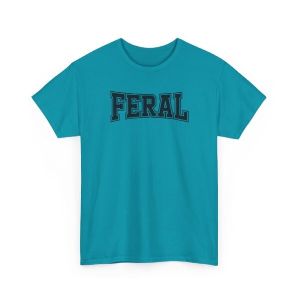 17317401832516007919_2048-1.jpeg Unisex t-shirt from Twisted Angell with the sarcastic phrase “Feral” printed on the front.