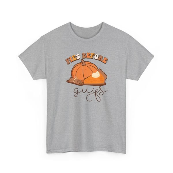 Unisex t-shirt from Twisted Angell with the sarcastic phrase “Pies Before Guys” printed on the front.
