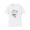 17355557648104895971_2048-1.jpeg Unisex t-shirt from Twisted Angell with the sarcastic phrase “Classy Sassy and a Bit Smart Assy” printed on the front.