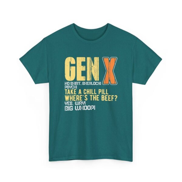 Unisex t-shirt from Twisted Angell with the sarcastic phrase “Gen X -Take a Chill Pill - Where's The Beef” printed on the front.