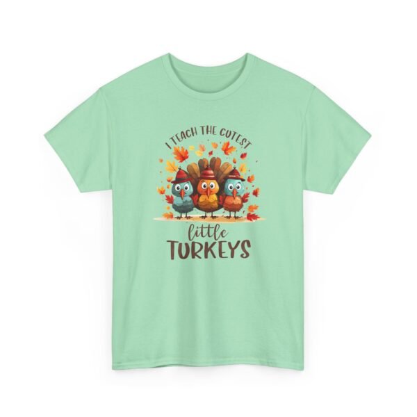 Unisex t-shirt from Twisted Angell with the sarcastic phrase “I Teach The Cutest Little Turkeys” printed on the front.