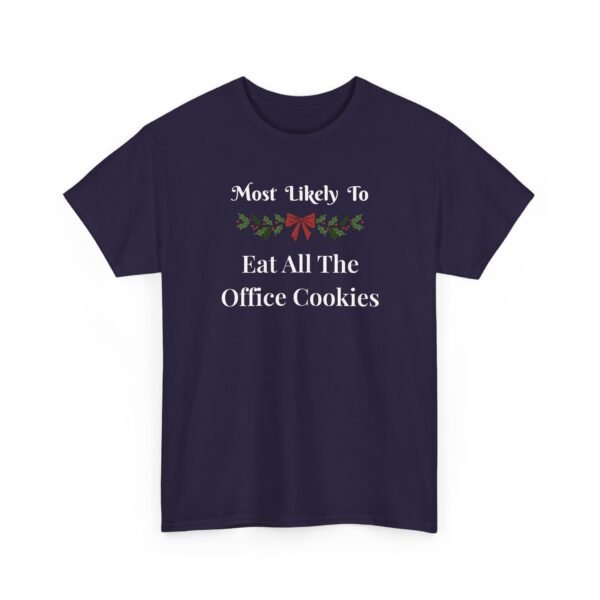 Unisex t-shirt from Twisted Angell with the sarcastic phrase “Most Likely To Eat All The Office Cookies” printed on the front.