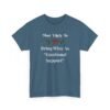 Unisex t-shirt from Twisted Angell with the sarcastic phrase “Most Likely To Bring Wine As "Emotional Support” printed on the front.